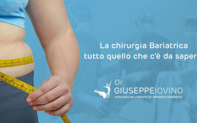 Chirurgia Bariatrica – Cosa c’è da sapere