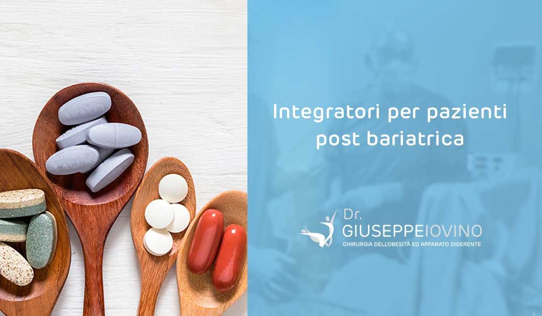 Integratori per pazienti post bariatrica