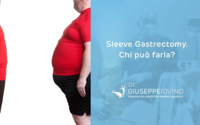 Sleeve Gastrectomy: chi può farla?