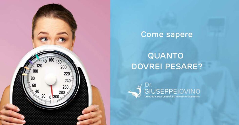 Come sapere quanto dovrei pesare? - Giuseppe Iovino