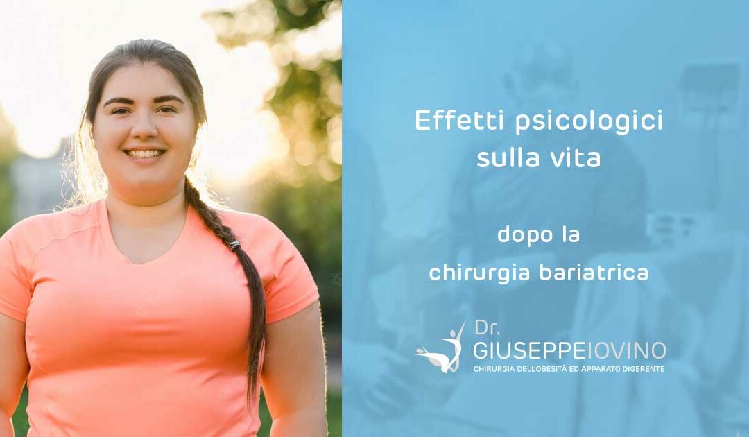 Effetti psicologici sulla vita dopo la chirurgia bariatrica