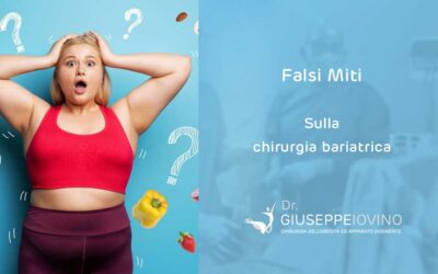 Falsi miti sulla chirurgia bariatrica