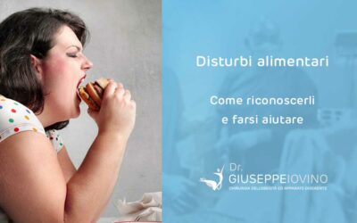 Cosa sono i disturbi alimentari e come riconoscerli